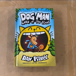 Dog Man Lord Of The Fleas By Dav Pilkey