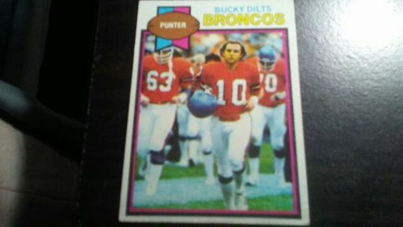 1979 TOPPS BUCKY DILTS DENVER BRONCOS FOOTBALL CARD# 117