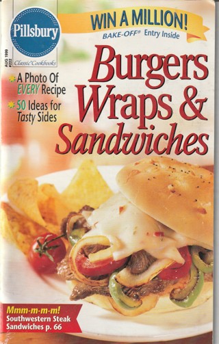 Soft Covered Recipe Book: Pillsbury: Burgers, Wraps & Sandwiches
