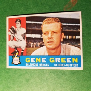 1960 - TOPPS BASEBALL CARD NO. 269 - GENE GREEN - ORIOLES