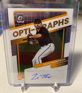 2022 Panini Donruss Optic ZACH THOMPSON AUTO Signed Card Pittsburgh Pirates Toronto Blue Jays