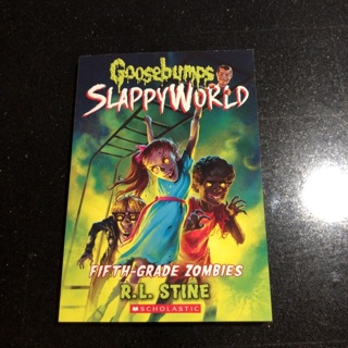 Goosebumps Slappyworld: Fifth-Grade Zombies