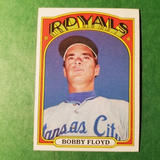 1972 - TOPPS BASEBALL CARD NO. 273 - BOBBY FLOYD - ROYALS