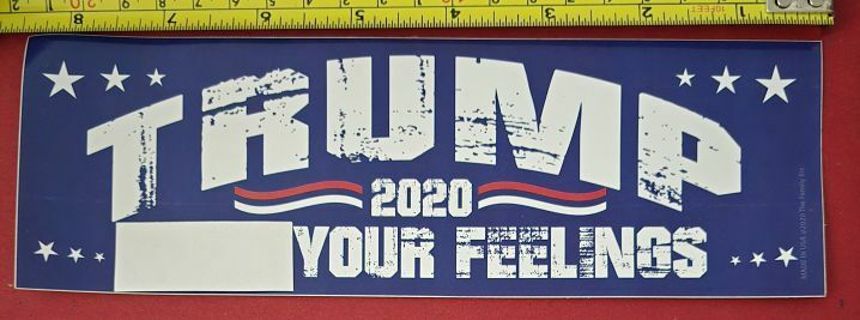 One Trump 2020 ?@%! Your Feeling Sticker