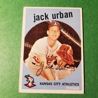 1959 - TOPPS BASEBALL CARD NO.18 -  JACK URBAN - A'S