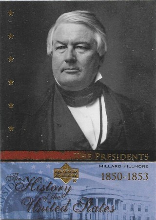 2004 History of the United States #TP13 Millard Fillmore