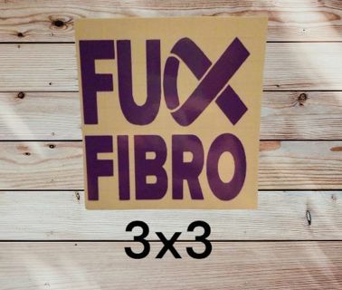 F⭐CK FIBRO VINYL DECAL