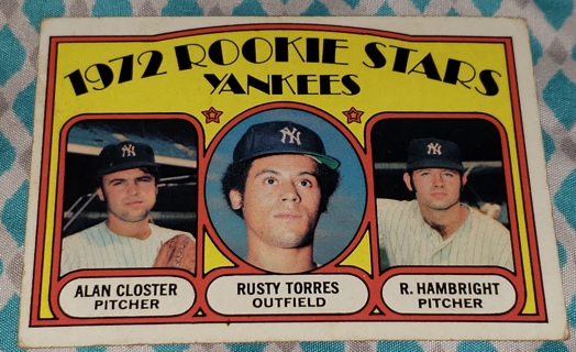 1972 ⚾ Topps Baseball #124 Yankees Rookie Stars Al Closter Rusty Torres Roger Hambright ⚾ New York