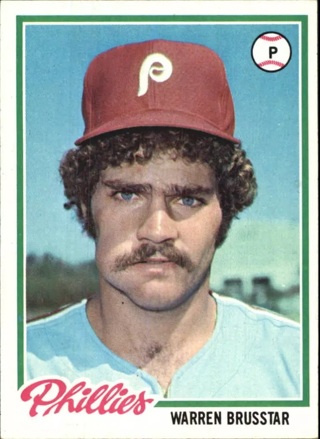 1978 Topps Philadelphia Phillies Baseball Card #297 Warren Brusstar DP RC