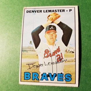 1967 - TOPPS BASEBALL CARD NO. 288 - DENVER LEMASTER - BRAVES