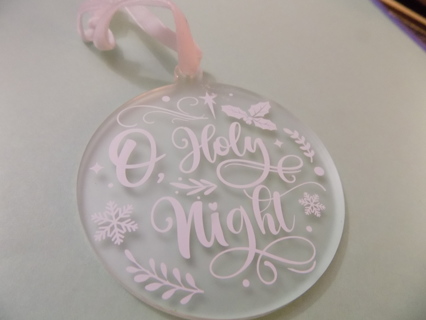 Clear round acrylic O Holy Night ornament, wood snowflakes, & holly