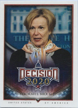  2020 Decision 2020 #462 Deborah Birx