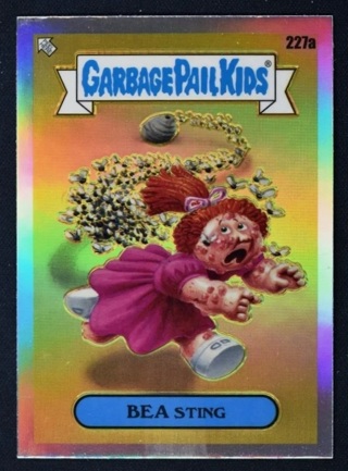 2023 Garbage Pail Kids Chrome - Bea Sting #227a REFRACTOR Chrome Series 6