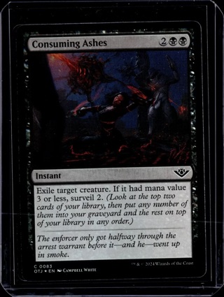 Consuming Ashes - 83 - Foil - OTJ - NM - MTG - Magic the Gathering