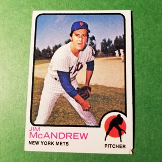 1973 - TOPPS BASEBALL CARD NO. 436 - JIM McANDREWS - METS