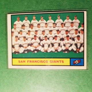 1961 - TOPPS BASEBALL CARD NO. 167 - SAN FRANCISCO TEAM - GIANTS