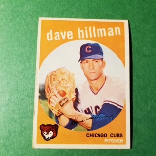 1959 - TOPPS EXMT/ NRMT  BASEBALL CARD NO. 319 - DAVE HILLMAN - CUBS