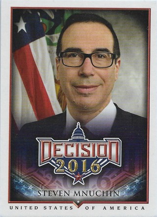 2016 Decision 2016 #279 Steven Mnuchin