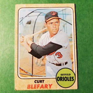 1968 - TOPPS BASEBALL CARD NO. 312 - CURT BLEFARY - ORIOLES