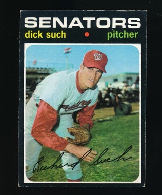 1971 Topps Dick Such #283 - Washington Senators