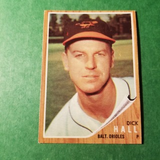 1962 - TOPPS BASEBALL CARD NO. 189 - DICK HALL  - ORIOLES