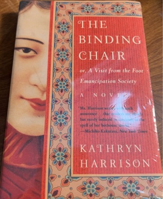 The Binding Chair by Kathryn Harrison 