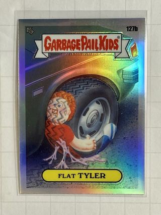 2021 Garbage Pail Kids Chrome Refractor FLAT TYLER #127b Series 4