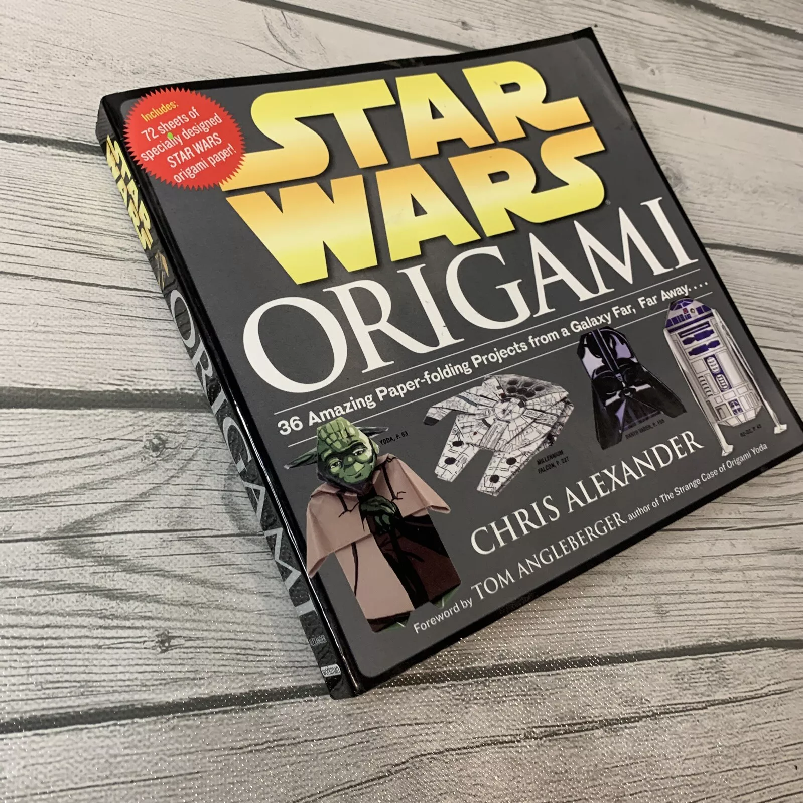 Star Wars Origami: (36) Amazing Paper-folding Projects from a Galaxy Far, Far Away..