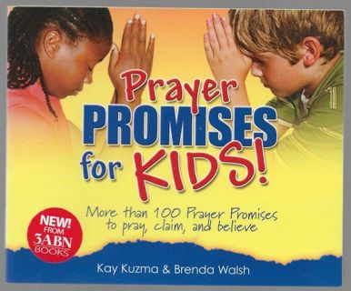 NEW Book ~ Prayer Promises For Kids By Brenda Walsh & Kay Kuzma 