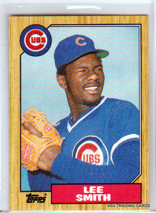 Lee Smith, 1987 Topps Card #23, Chicago Cubs, HOFr, (EL4)