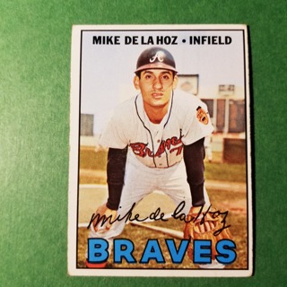 1967 - TOPPS BASEBALL CARD NO. 372 - MIKE DE LA HOZ - BRAVES - EXMT/NRMT/MT. - READ