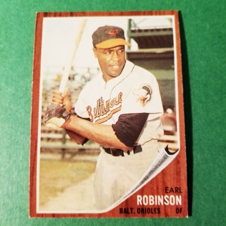 1962 - TOPPS EXMT - NRMT BASEBALL - CARD NO. 272 - EARL ROBINSON - ORIOLES