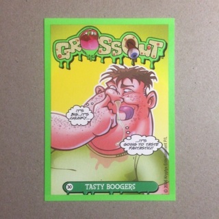 2006 Upper Deck Grossout Trading Card | TASTY BOOGERS | Card # 30