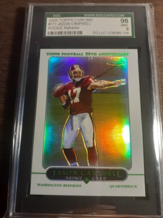 Graded SGC (9) Mint 2005 Topps Chrome Refractors ~Jason Campbell 