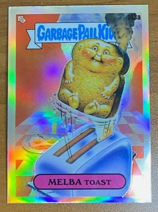 2023 Garbage Pail Kids Chrome - Melba Toast #143a REFRACTOR Chrome Series 4