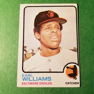 1973 - TOPPS BASEBALL CARD NO. 504 - EARL WILLIAMS - ORIOLES