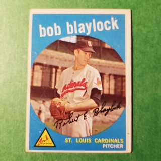 1959 - TOPPS BASEBALL CARD NO. 211 - BOB BLAYLOCK - CARDINALS - SHARP