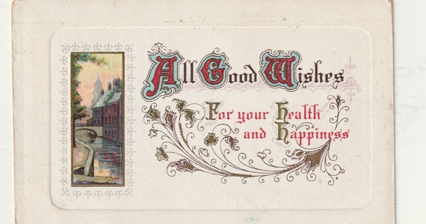 Vintage Used Postcard: Pre Linen: All Good Wishes