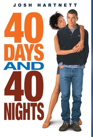40 Days and 40  nights- HD VUDU