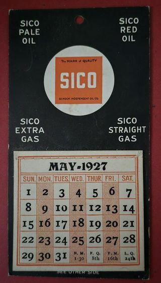 One Sico Calendar May 1927 thru April 1928 Sico Petroleum Products.