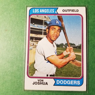 1974 - TOPPS BASEBALL CARD NO. 551 - VON JOSHUA - DODGERS - NRMT+