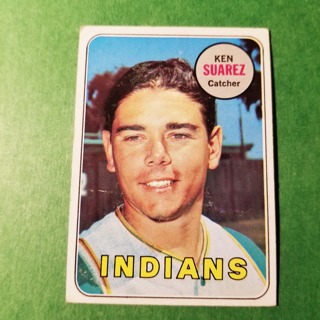 1969 - TOPPS BASEBALL CARD NO. 19 - KEN SUAREZ - INDIANS