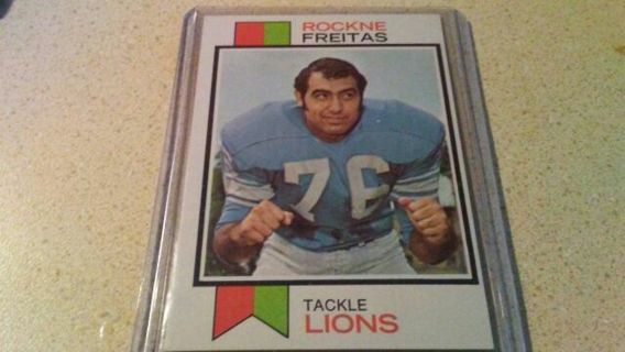 1973 TOPPS ROCKNE FREITAS DETROIT LIONS FOOTBALL CARD
