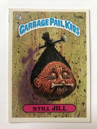 1986 TOPPS GARBAGE PAIL KIDS STILL JILL CARD