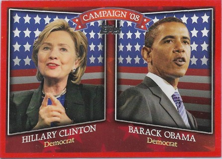  2008 Topps Historical Campaign Match-Ups #2008D Hillary Clinton/Barack Obama