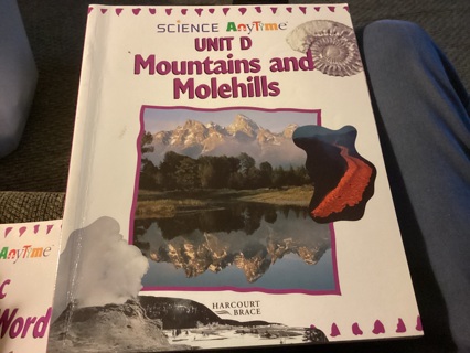SCIENCE ANYTIME MOUNTAINS AND NOLEHILLS