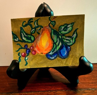 ACEO small Original Hand Painted, "Glowing Fruit", Signed by the Artist