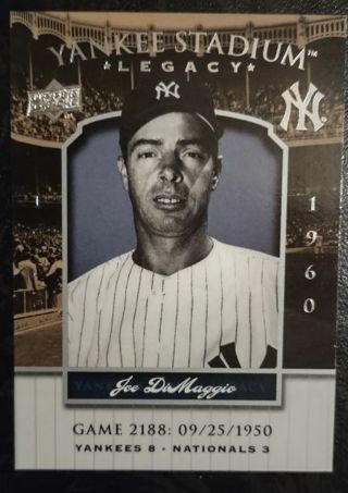 Joe DiMaggio Yankee Stadium Legacy 2008 Upper deck Insert 1950 1960