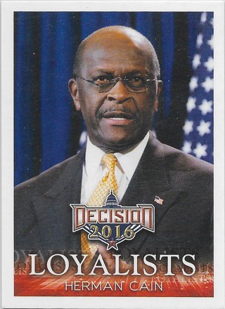 2016 Decision 2016 #210 Herman Cain