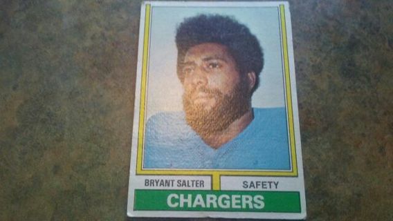1974 TOPPS BRYANT SALTER SAN DIEGO CHARGER FOOTBALL CARD# 338 HAS REVERSE PAPER DAMAGE
